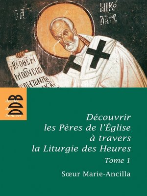 cover image of Découvrir les Pères de l'Eglise à travers la Liturgie des Heures